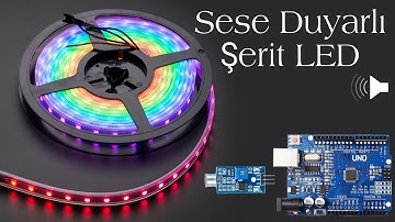Arduino ile Sese Duyarlı Şerit LED Yapımı (WS2812b)