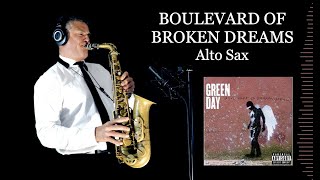 BOULEVARD OF BROKEN DREAMS - Green day - Alto Sax - Free score