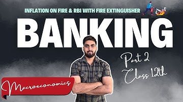 Banking Class 12th | Monetary Policy Tools | Macroeconomics | Part 2