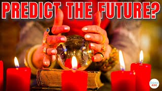 Can We Really PREDICT the FUTURE?