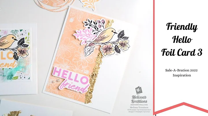 Friendly Hello Card with Gold Foil by MKre8tions | Stampin' Up!