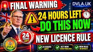 🚨 FINAL WARNING UK Drivers! Driving Licence Rules Change in 24 Hours Avoid Fines Before Deadline