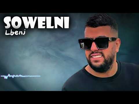 Lbenj - Sowelni ( Slowed & Reverb )