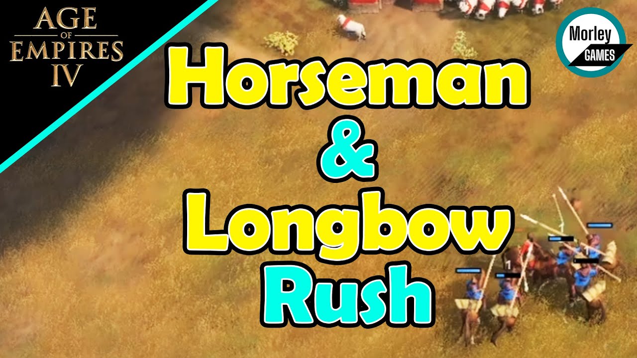 English Horsemen & Longbowmen Rush Build Order Age of Empires 4 Build Order YouTube
