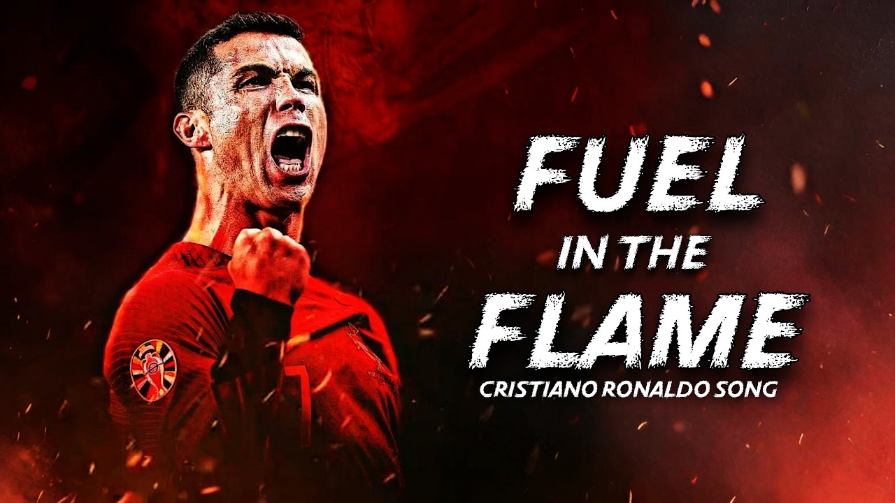 Cristiano Ronaldo Song | FUEL IN THE FLAME | Bass Boosted