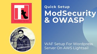 [Hands-On]: How To Protect AWS Lightsail Wordpress Server From Hackers Using ModSecurity & OWASP CRS