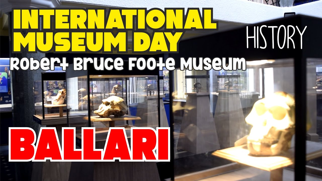 International Museum Day | Robert Bruce Foote Museum | Santosh Martin | Ballari | Pre-Historic Site