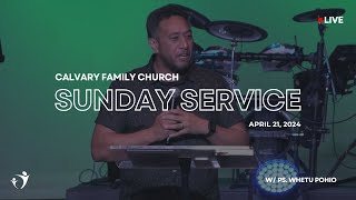 Calvary Family Church LIVE |  May 5th, 2024