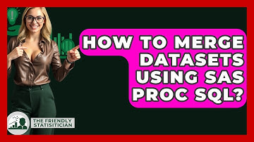 How To Merge Datasets Using SAS PROC SQL? - The Friendly Statistician