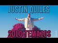 JUSTIN QUILES Mejores Canciones SOLO TEMAZOS mp3
