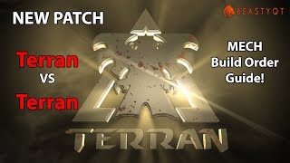 StarCraft 2: *NEW PATCH* Terran VS Terran MECH Build Order Guide by Beastyqt