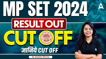 MP SET 2024 Result Out | MP SET Cut Off & Score Card Analysis | By Aashita Ma
