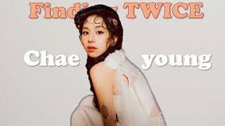 Finding Twice: Chaeyoung