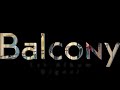 Penthouse - 1st Full Album『Balcony』_アルバム全曲ダイジェスト