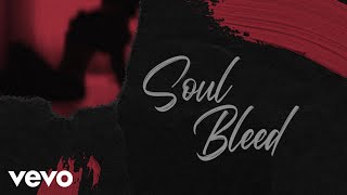 Mooski - Soul Bleed (Lyric Video)