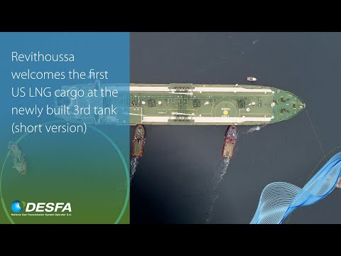 Revithoussa welcomes the first US LNG cargo at the newly built 3rd tank (updated version)