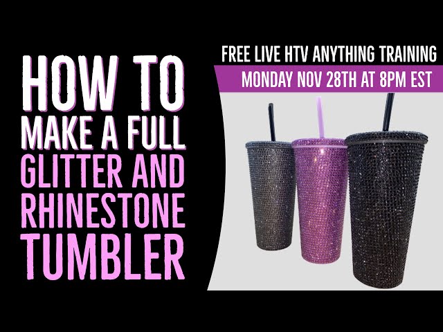 Make a dishwasher safe GLITTER tumbler with HTV ANYTHING