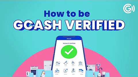 How to be GCash Verified