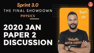 JEE Main 2020 Question Paper 2 [JAN] Discussion #2 | JEE Main Physics | JEE Sprint 3.0 | Vedantu JEE