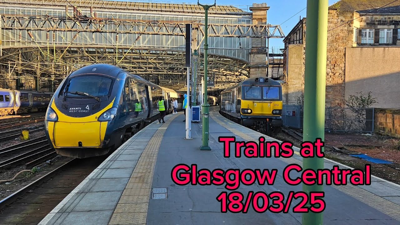 Trains at Glasgow Central 18/03/25