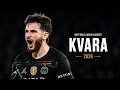 Khvicha Kvaratskhelia 2025 - The Georgian Wizard | Magic Skills &amp; Goals