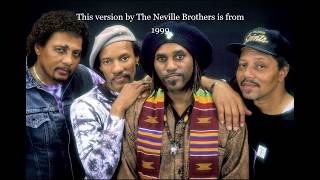 Neville Brothers: If I had a hammer