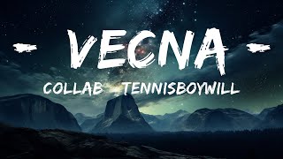 COLLAB & Tennisboywill - Vecna (Lyrics)  |  30 Mins. Top Vibe music