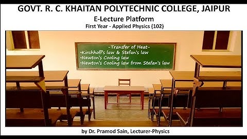 Transfer of Heat II By Dr. Pramod Sen II Applied Physics (102) II GPC JAIPUR