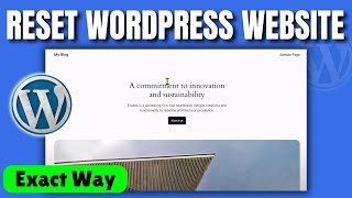 How to Reset WordPress Website (2026)