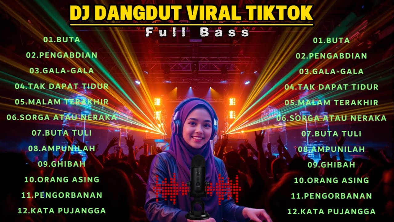 DJ DANGDUT FULL BASS VIRAL TIKTOK 2026