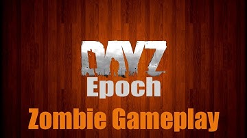 M&C: DayZ - "Epoch - Zombie Gameplay."