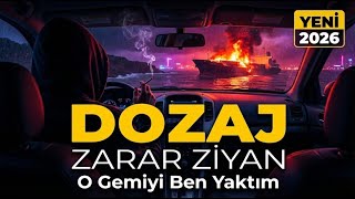 Dozaj - Zarar Ziyan (O Gemiyi Ben Yaktım) Deep House Arabesk 2026