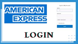 American Express Login 2020 : How to Login American Express Account?