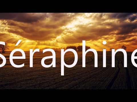 Séraphine (Michael Galasso).