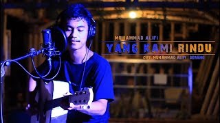 Muhammad Alifi - Yang Kami Rindu - ( Official video music )