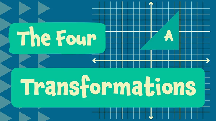 The Four Transformations In Maths