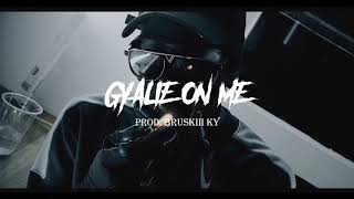 Q2T x Kwengface x #OFB x Unknown T x UK Drill 2019 Type Beat "GYALIE ON ME" [Prod. @BRUSKIII_KY] chords