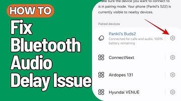 How To Fix Bluetooth Audio delay issue on Android