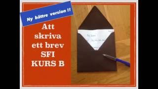 How to learn swedish Skriv ett brev Sfi kurs B