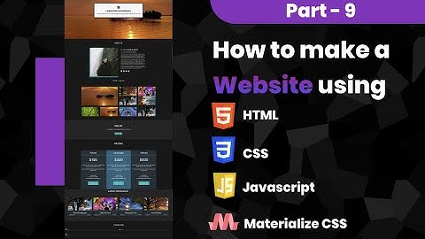 Lesson 9 - How to make a Website using Html | Css | Materialize Css