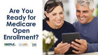 Are You Ready for Medicare OEP (Open Enrollment Period)? (2020)