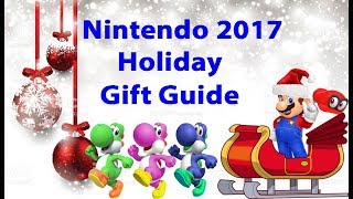Nintendo 2017 Holiday Gift Guide
