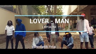 Lover Man - Lx Poacha Dance Choreography