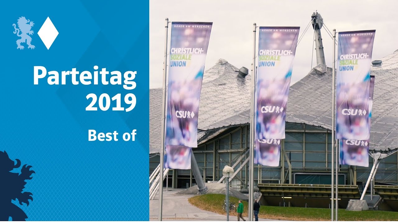 Eindrücke vom CSU-Parteitag 2019