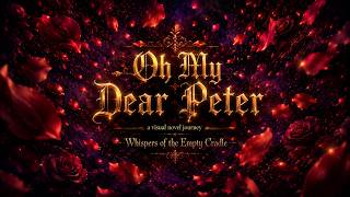 Is it love Peter - Whispers of the Empty Cradle | Gothic Melancholic Piano Lullaby