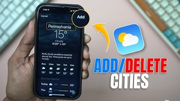 How to Add or Delete City from Weather App on iPhone | Personalize Weather App on iPhone