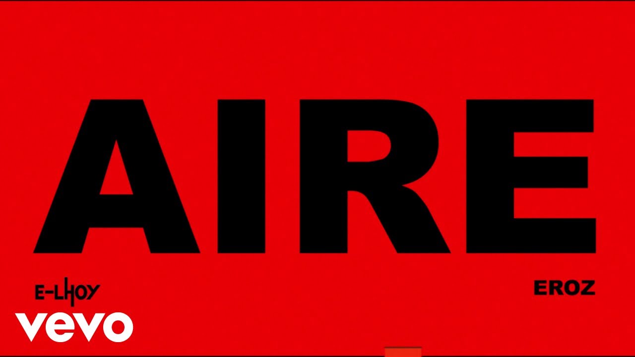 E-Lhoy - AIRE (Lyric Video)