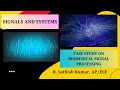 Case Study on Biomedical Signal Processing | Signals and Systems | SNS Institutions