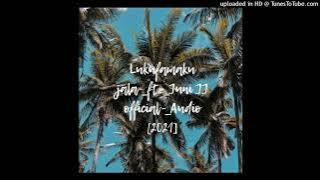 Lokufamaku-_ft-_jala-_×-_juni-_Jj[iM1®][official-_audio][2021]