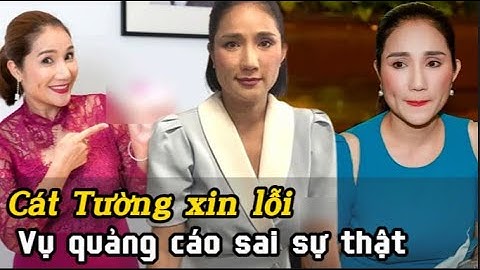 Cát Tường xin lỗi vụ quảng cáo sai sự thật, sẵn sàng bù đắp thiệt thòi của khách hàng